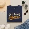 Virtue Matters hand-lettered logo T-Shirt | Inspirational Typography Tee