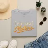 Virtue Matters hand-lettered logo T-Shirt | Inspirational Typography Tee
