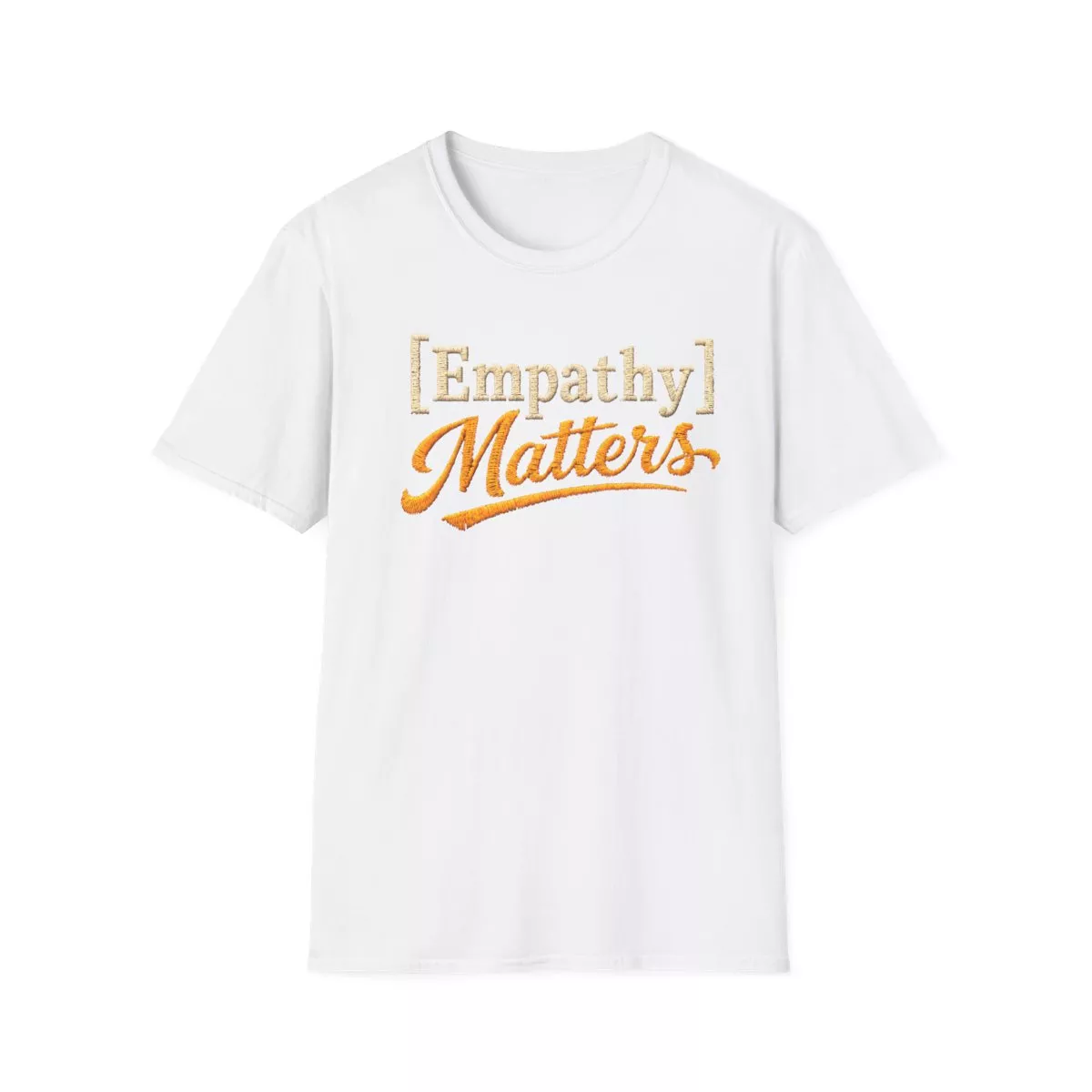 Empathy Matters T-Shirt | Positive Message Tee, Inspirational Typography