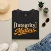 Integrity Matters T-Shirt | Inspirational Typography Tee