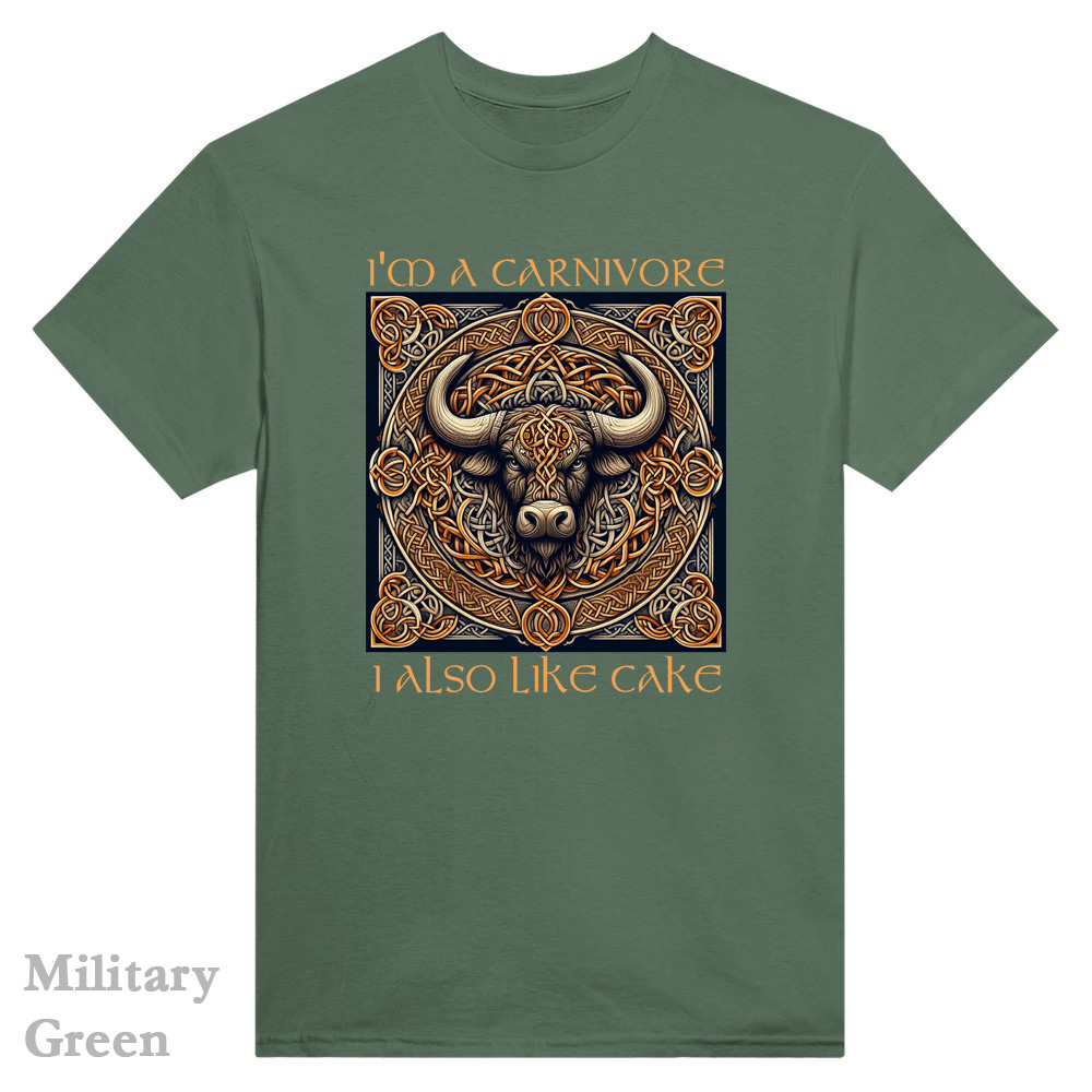 I'm a Carnivore - I Also like Cake T-Shirt